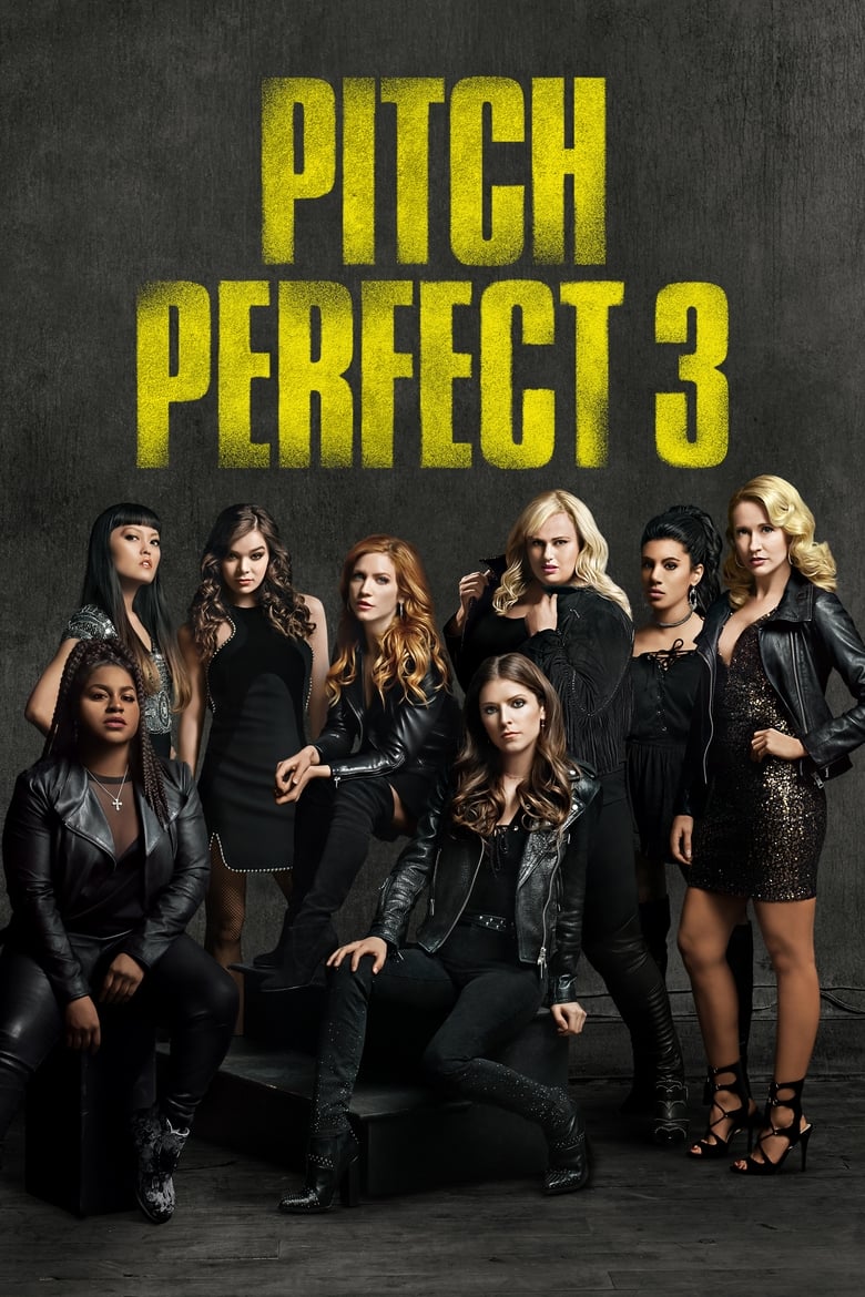 Pitch Perfect 3 2017