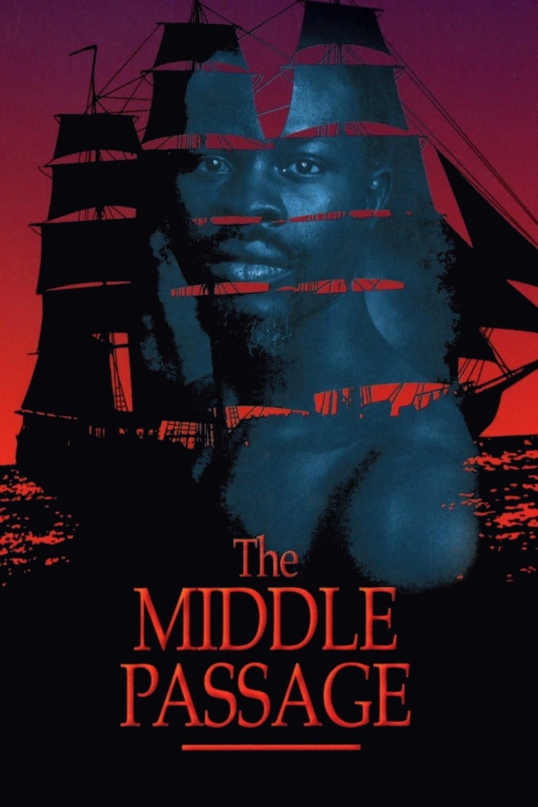 The Middle Passage 2000