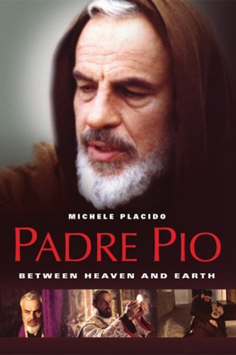 Padre Pio: Between Heaven and Earth 2000