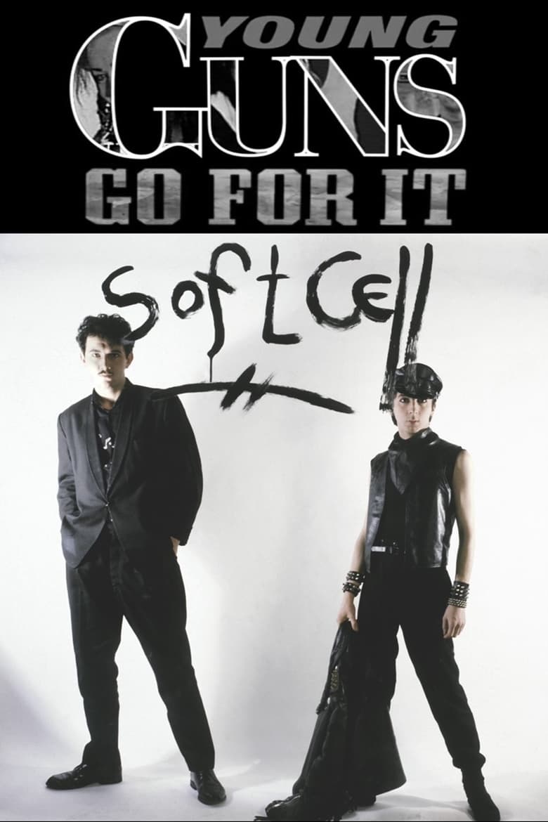 Young Guns Go For It – Soft Cell 2000