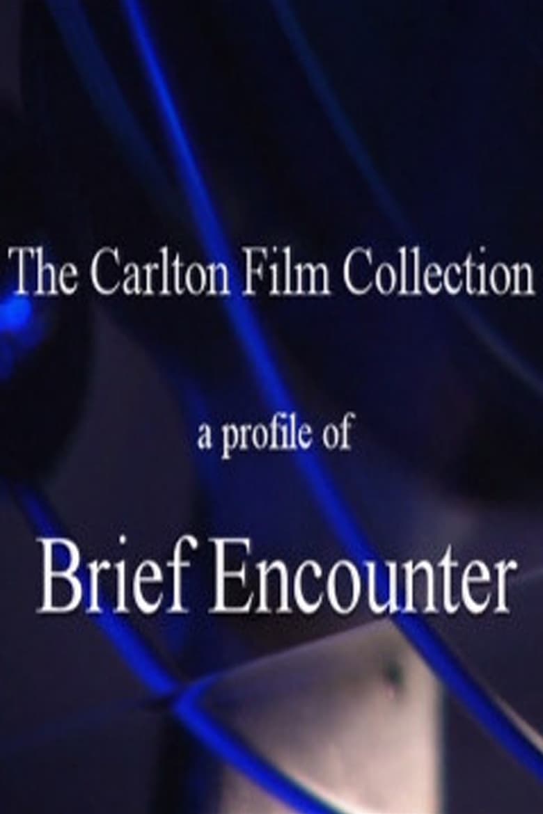 A Profile of ‘Brief Encounter’ 2000