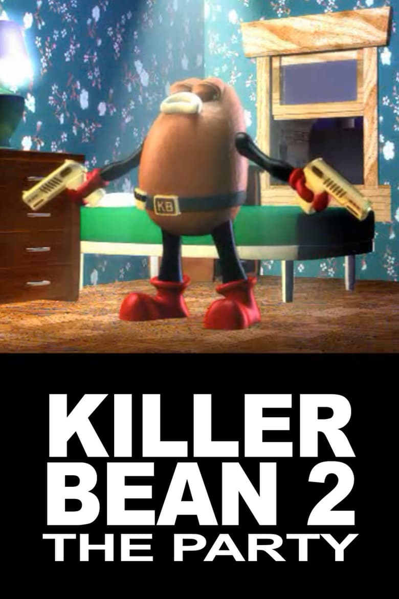 The Killer Bean 2: The Party 2000