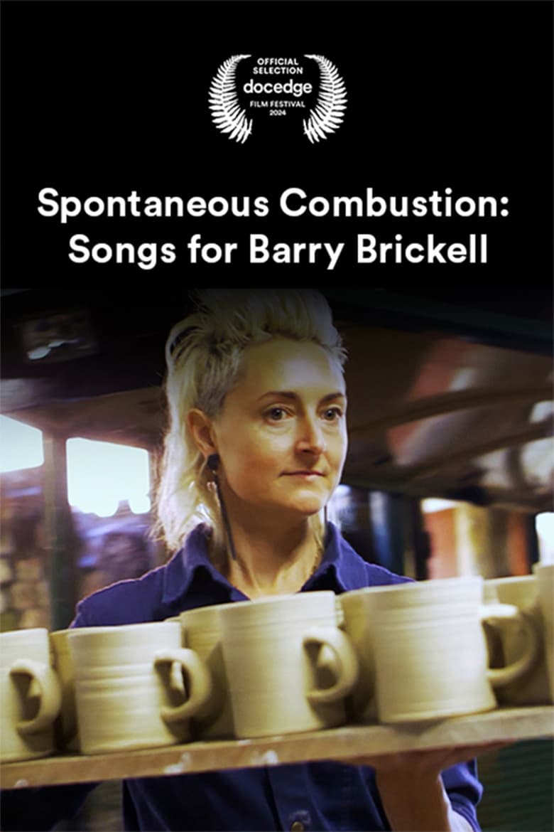 Spontaneous Combustion: Songs for Barry Brickell 2024