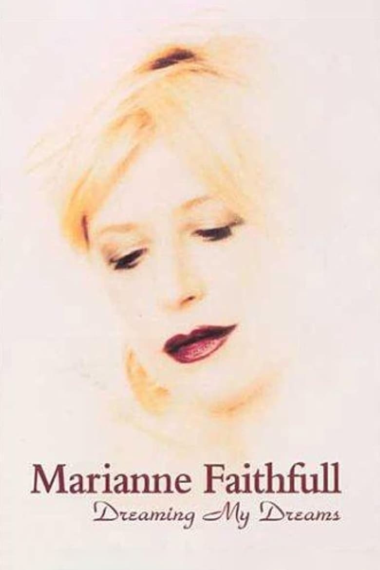 Marianne Faithfull: Dreaming My Dreams 2000