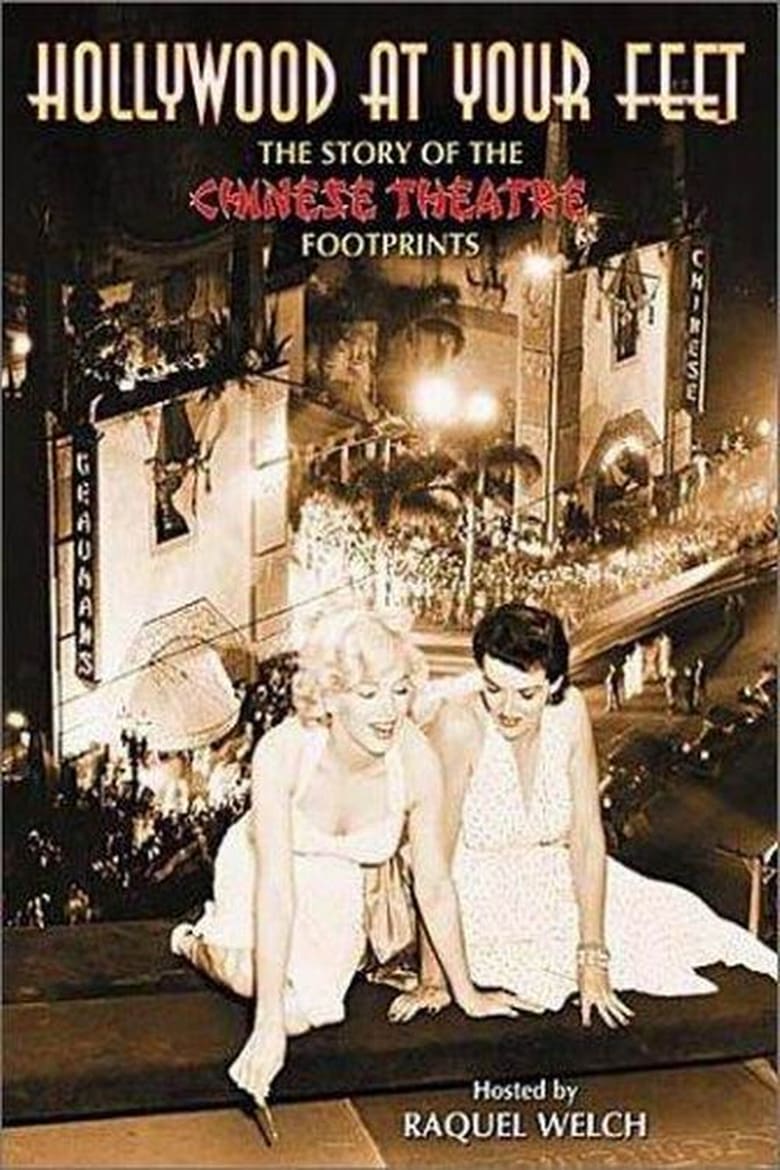 Hollywood at Your Feet: The Story of the Chinese Theatre Footprints 2000